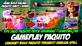 CARA MAIN PAQUITO AP BREN + TIPS JAGO PAQUITO EXP❗BUILD PAQUITO TERSAKIT 2024❗GAMEPLAY PAQUITO M5