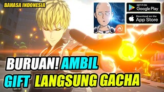 BARU 2 GIFT CODE GAME ONE PUNCH MAN WORLD 3D ANDROID/IOS