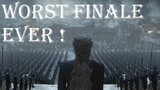 Game Of Thrones Season 8 Episode 6 Reaction - Worst Finale Ever - Game Of Thrones Series Finale Rant