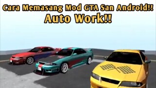 Cara Memasang Mod di Game GTA San Andrean & gtasamp Pasti Work di Android!!