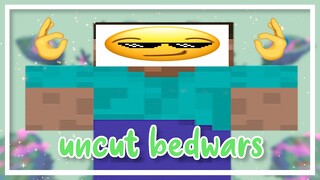 🗡️👌 KINDA uncut bedwars gameplay // Minecraft Bedwars