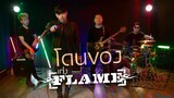 โดนของ : FLAME (เฟลม) Live Session [4K Video]
