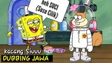 DUBBING JAWA Spongebob Squarepants ( kacang Siuuu)