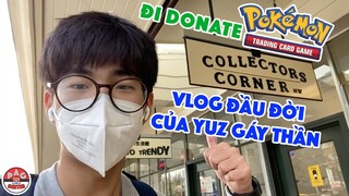 [Vlog] đầu tay của Yuz Gáy Thần !!! Đi donate thẻ bài Pokemon cho các em nhỏ !!! | PAG Center