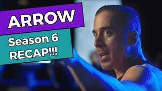 Arrow - Season 6 RECAP!!!