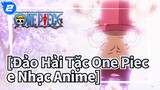 [Đảo Hải Tặc One Piece Nhạc Anime] Câu hcuyeejn về Chopper & Dr.Hiruruku_2