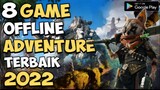 8 Game Offline Adventure Terbaik Android 2022