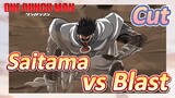 [One Punch Man] Cut | Saitama vs BLAST