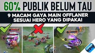 Jangan Asal Pake. Inilah 9 MACAM GAYA MAIN OFFLANER Sesuai HERO yang dipake - Mobile Legends