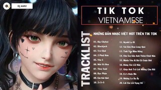 TikTok Vietnamese Music 2022 Những Bản Nhạc Việt Hot Trên Tik Tok Gây Nghiện Cực