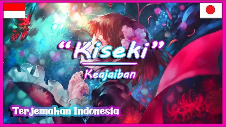 Lagu Jepang sedih bikin baper | Kiseki (keajaiban) - GReeeeN | Terjemahan Indonesia