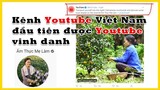 Kênh Ẩm Thực Mẹ Làm - Kênh Việt Nam đầu tiên được Youtube vinh danh đến thế giới về Món Ăn Dân Dã