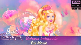 Barbie Fairytopia Dubbing Indonesia