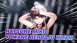 Hatsune Miku | ❤️ Versi Final ❤ Yowane Dalam Gaun Malam Sutra