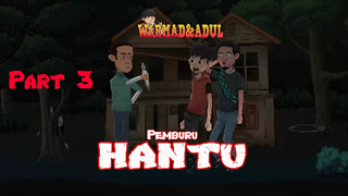 Pemburu Hantu Part3 Warmad&Adul