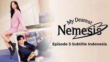 [SUB INDO] MY DEAREST NEMESIS EPISODE 5 | DRAMA KOREA TERBARU