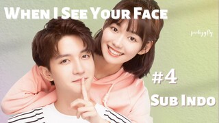 When I See Your Face Ep.4 Sub Indo | Chinese Drama | Dracin