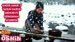 SETELAH NONTON INI KALIAN PASTI AKAN BERSYUKUR - Alur Cerita Film Oshin