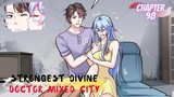Strongest Divine Doctor Mixed City chapter 98 - mengadu domba