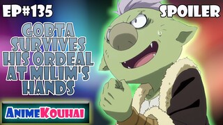 EP#135 | Gobta Survives His Ordeal At Milim's Hands | That Time I Got Reincarnated As A Slime |