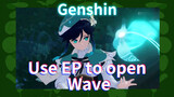 Use EP to open Wave