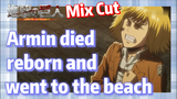 [Attack on Titan]  Mix Cut |Armin died, reborn and went to the beach