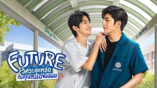 🇹🇭 Future (2023) | Ep 6 | Eng Sub |