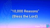 10,000 Reasons(Bless the Lord)