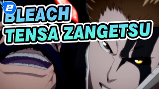 Bleach|【AMV Keren】Bankai！Tensa Zangetsu！_2