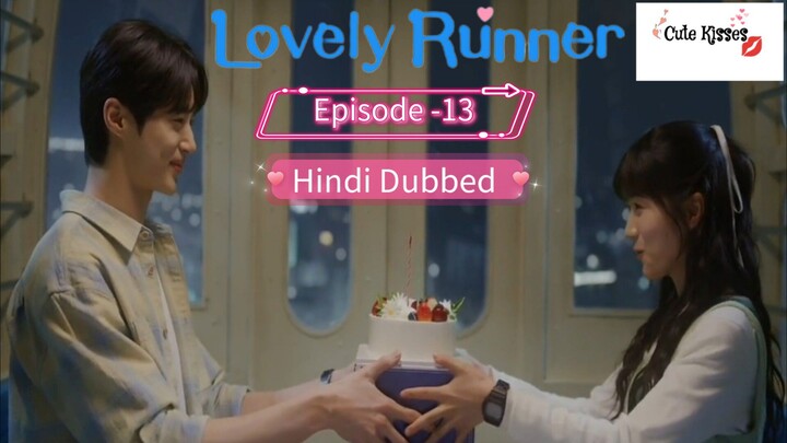 Lovely Runner (2024) S-1| Epi- 13 Hindi dubbed Korean drama 720p