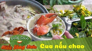 Cua nấu chao - Món lạ của miền tây | Đặc sản miền sông nước