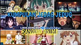 🔥KUMPULAN JEDAG JEDUG ANIME RANDOM LUCU DAN KEREN PART 13 😎