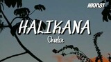 🎵Chankie - Halikana (Official Audio)