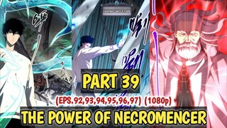 PART 39(THE POWER OF NECROMENCER)