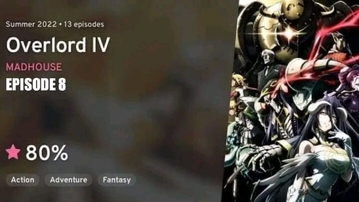 OVERLORD IV S4 : Episode 8