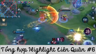 LIEN QUAN MOBILE | Tổng hợp Highlight liên quân #6 cực hấp dẫn