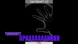 Jojo's Bizarre Adventure - Jojo Stand!!! #2