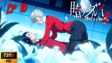 Kakegurui S2 EP 10 [SUB INDO]