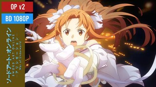 OP V2 Sword Art Online: Alicization War of Underworld - BD Creditless 1080p