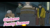 [Gintama] Funny Scenes Of Gintama