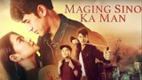 Maging Sino Ka Man — Episode 09