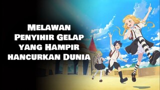 Melawan Penyihir Gelap yg Hampir Hancurkan Dunia, Sinopsis The Klutzy Witch: Fuuka & the Dark Witch