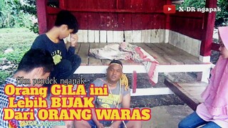 Orang Gila Bijak  ( CERITA KEHIDUPAN )ǁ film pendek ngapak banyumas