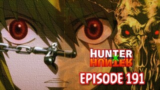 PERANG KEJENIUSAN segera DIMULAI!!!! (HxH Episode 191)