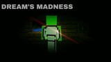 [#12] Giải mã đoạn video đáng sợ về sự báo thù của Dream's Madness!