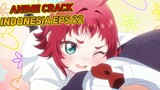 Mencoba Untuk Tidak Iri Dan Dengki | Anime Crack Indonesia Episode 22