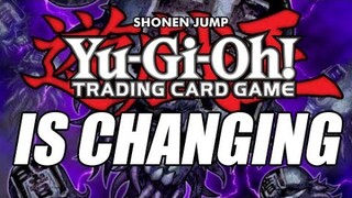 Yu-Gi-Oh! Is Changing!