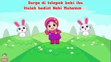 Surga Di Telapak Kaki Ibu ~ Lagu Anak Islami 2021