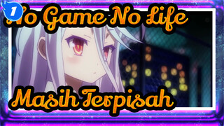 [No Game No Life] Masih Terpisah_1