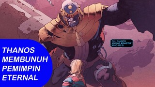 THANOS MEMBUNUH PIMPINAN ETERNAL, DAN INGIN MEMUSNAHKAN RAS ITU | KOMIK ETERNAL #1 2021